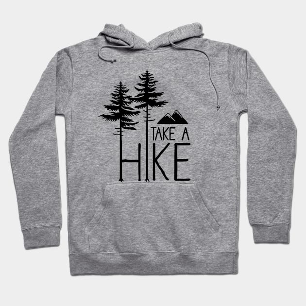 Take A Hike Hoodie by ThyShirtProject - Affiliate